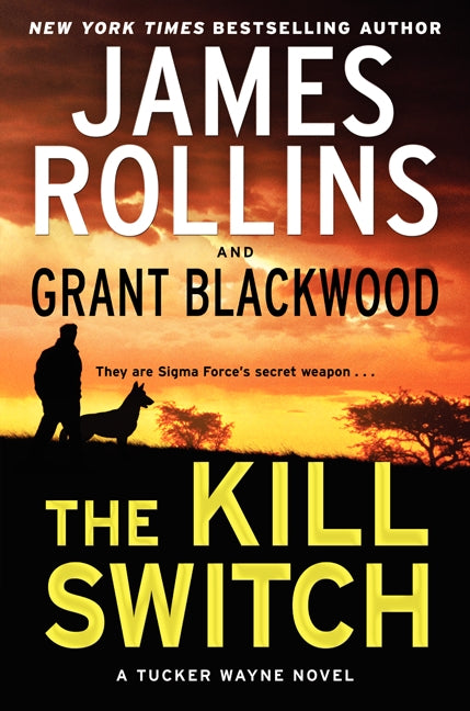 The Kill Switch: A Tucker Wayne Novel
