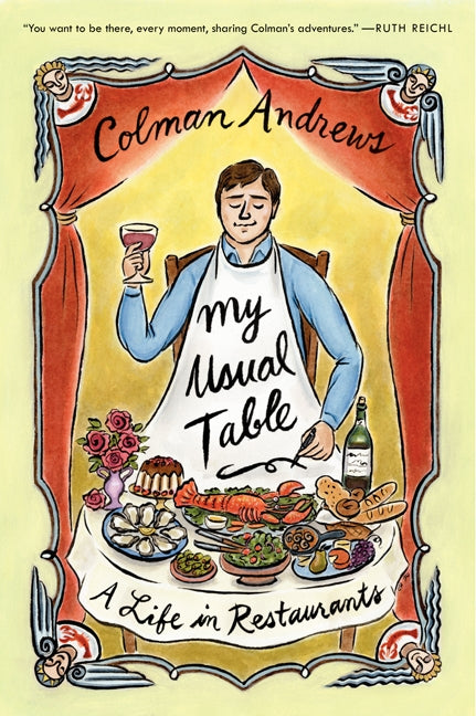 My Usual Table: A Life in Restaurants
