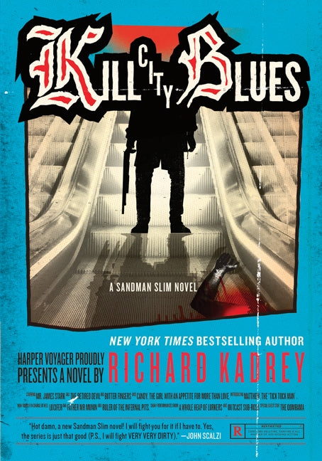 Kill City Blues: A Sandman Slim Novel