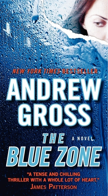 The Blue Zone: A Novel