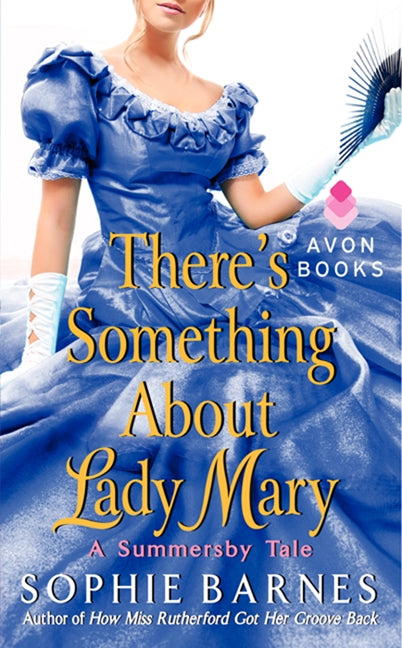 There's Something About Lady Mary