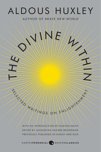 The Divine Within: Selected Writings on Enlightenment
