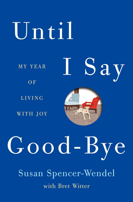 Until I Say Good-Bye