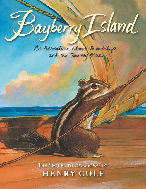 Brambleheart #2: Bayberry Island: An Adventure About Friendship and the Journey Home