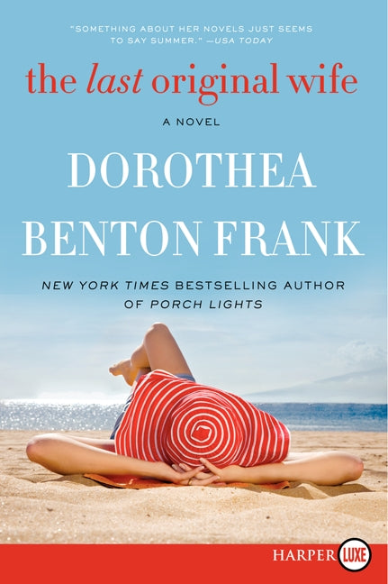 The Last Original Wife: A Novel