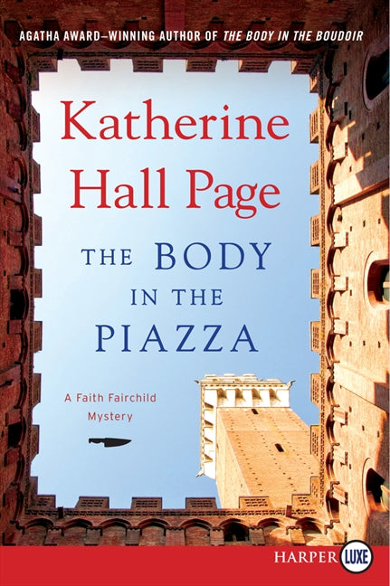 The Body in the Piazza: A Faith Fairchild Mystery
