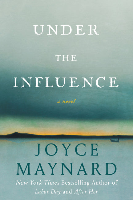 Under the Influence: A Novel