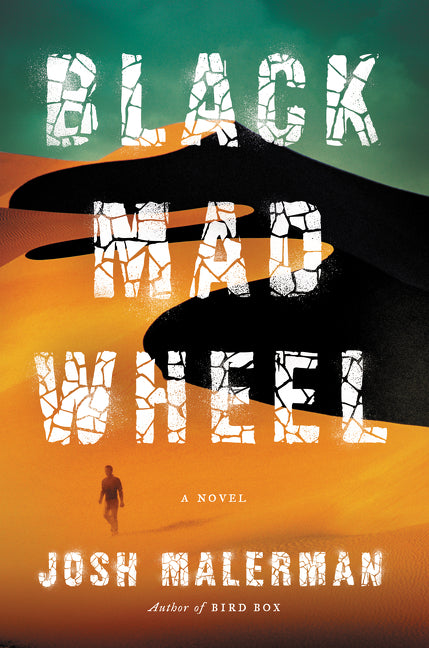 Black Mad Wheel: A Novel
