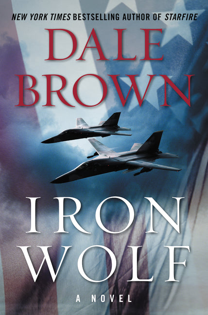 Iron Wolf: A Novel