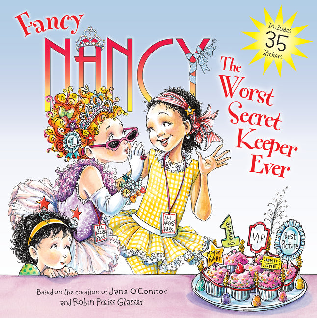 Fancy Nancy: The Worst Secret Keeper Ever