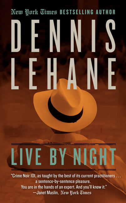 Live by Night: A Novel