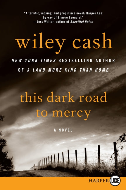 This Dark Road to Mercy: A Novel