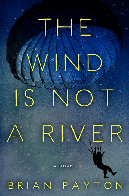 The Wind Is Not a River