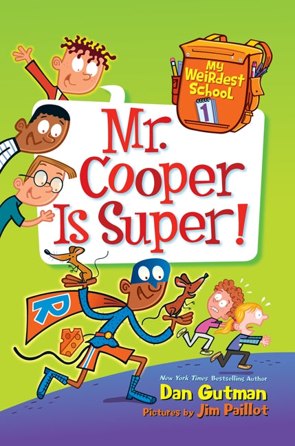 My Weirdest School #1: Mr. Cooper Is Super!