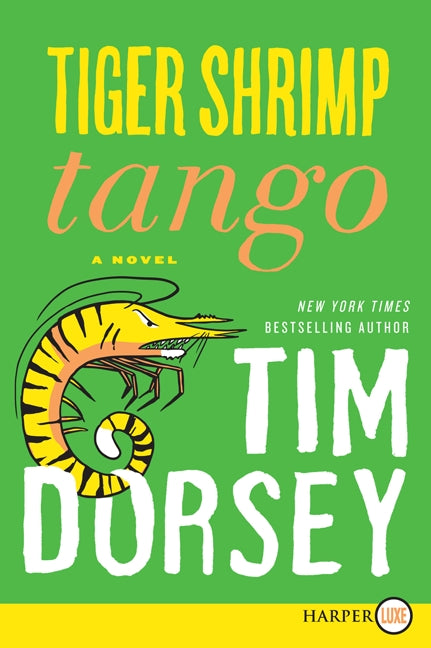 Tiger Shrimp Tango: A Novel