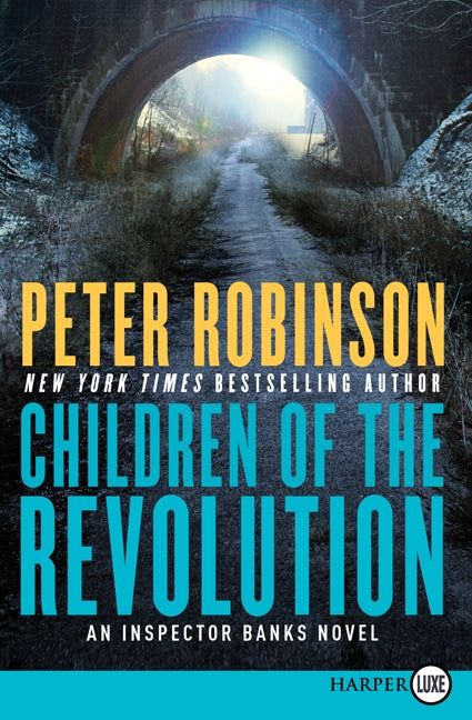 Children of the Revolution: An Inspector Banks Novel