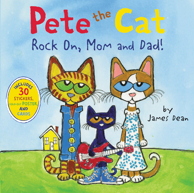 Pete the Cat: Rock On, Mom and Dad!: Includes Stickers, a Poster, and Cards! A Father's Day Gift Book From Kids