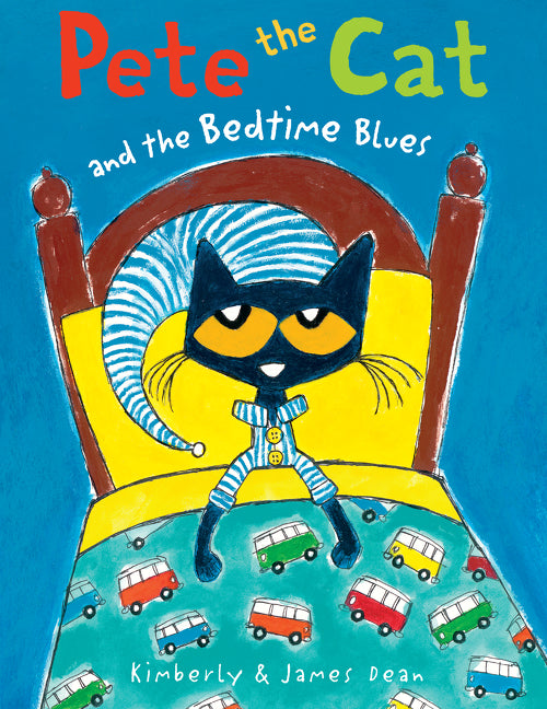 Pete the Cat and the Bedtime Blues: Includes Door Hanger! A Bedtime Book for Kids