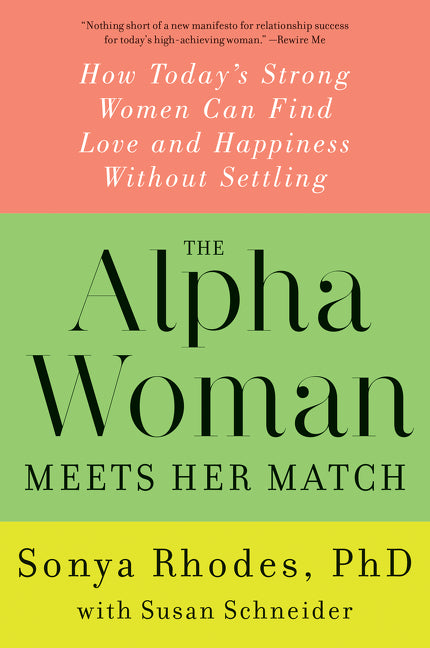 The Alpha Woman Meets Her Match