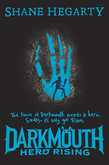 Darkmouth #4: Hero Rising