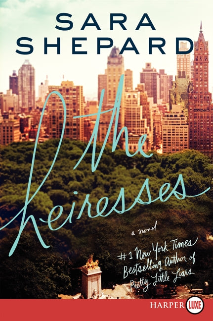 The Heiresses: A Novel