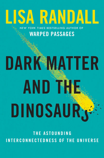 Dark Matter and the Dinosaurs