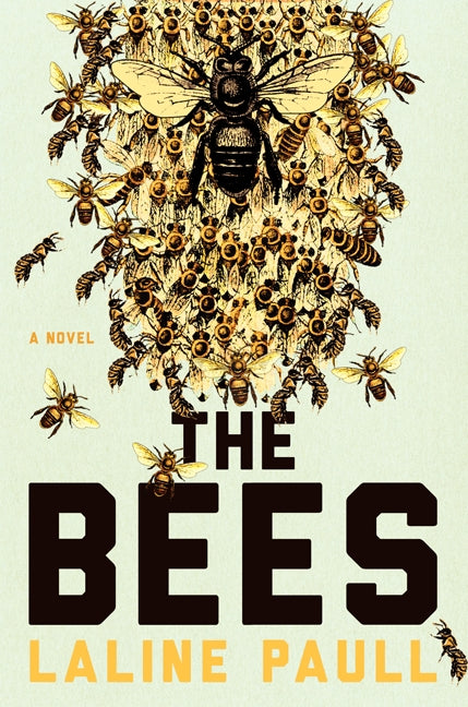 The Bees: A Novel