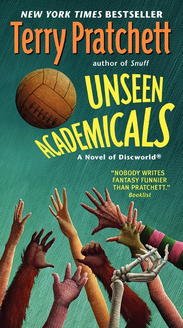 Unseen Academicals: A Discworld Novel