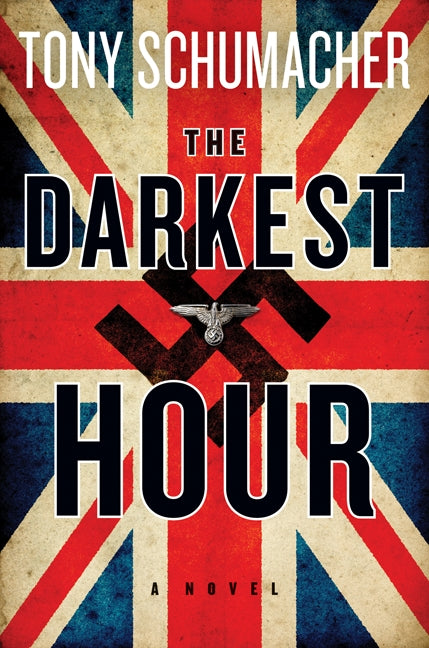 The Darkest Hour: A Novel