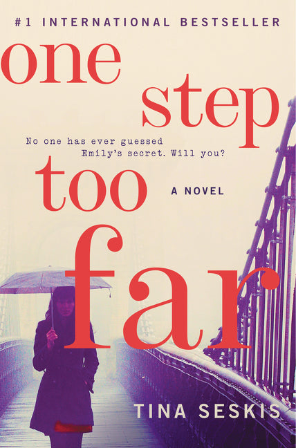One Step Too Far: A Novel
