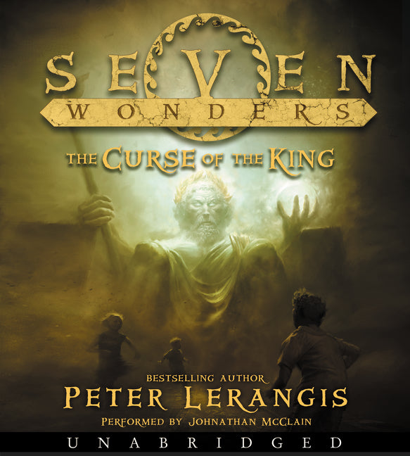 Seven Wonders Book 4: The Curse of the King CD