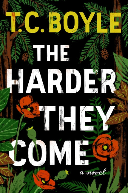 The Harder They Come: A Novel