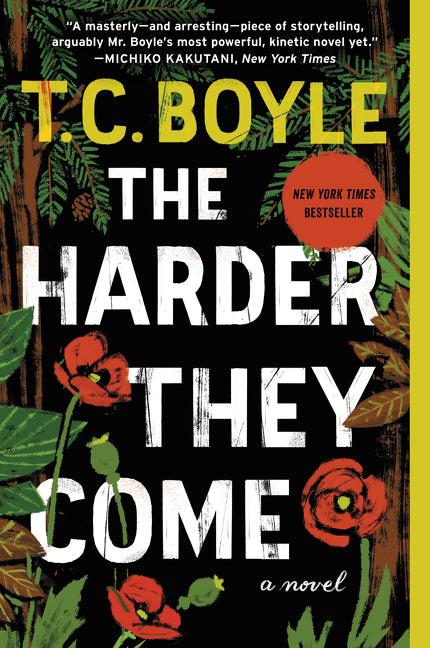 The Harder They Come: A Novel