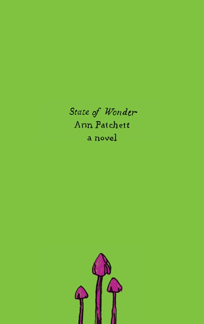 State of Wonder: A Novel