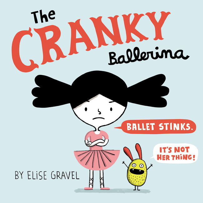 The Cranky Ballerina: A Graphic Novel
