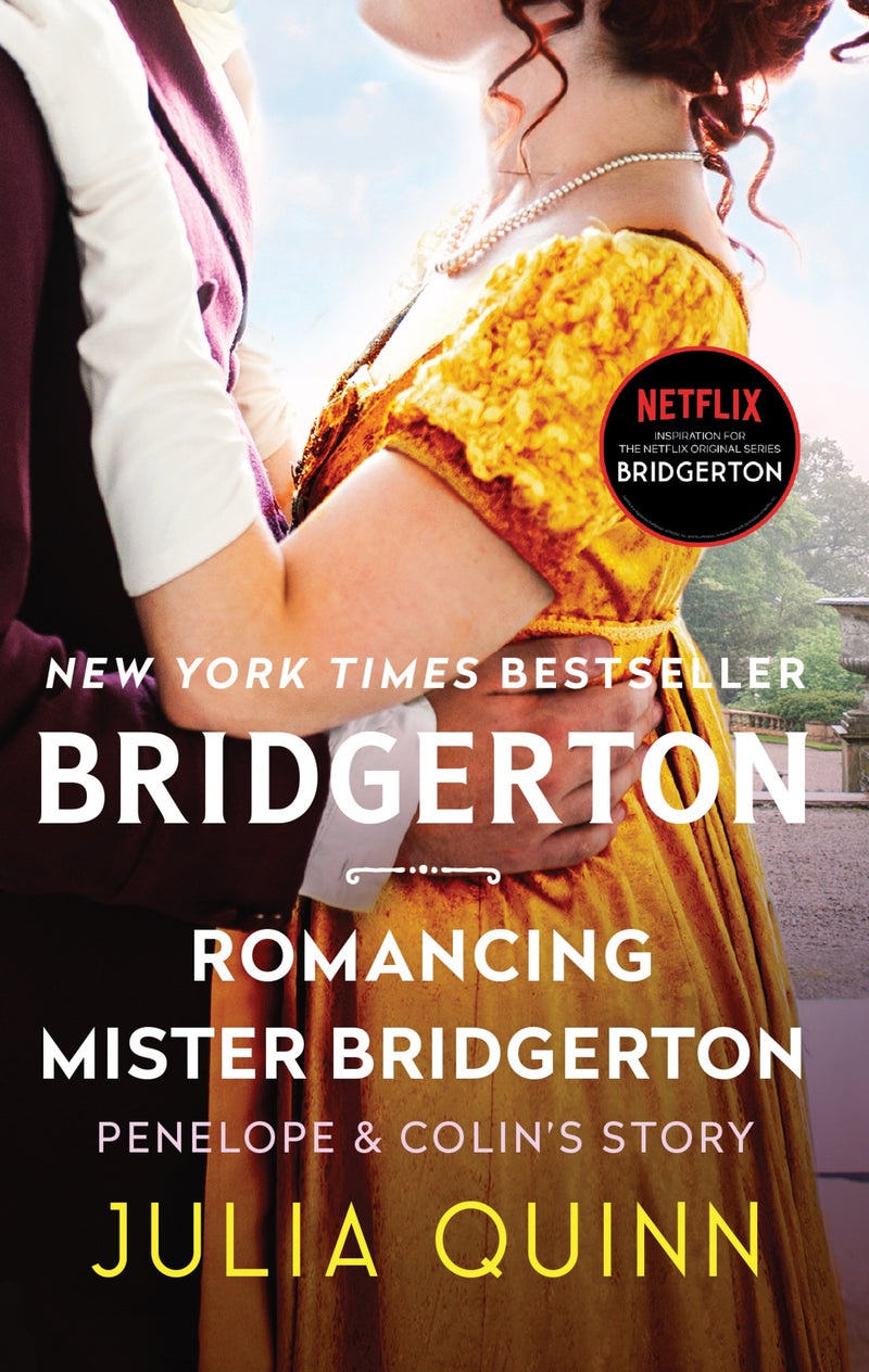 Romancing Mister Bridgerton: Penelope & Colin's Story, The Inspiration for Bridgerton Season Three