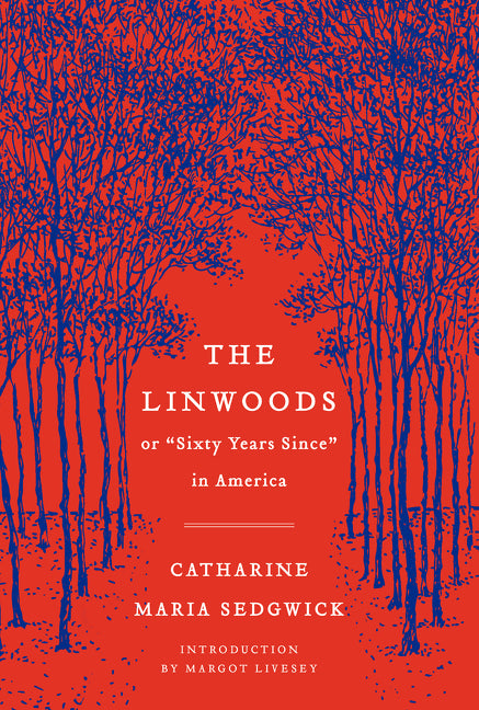 The Linwoods: or, "Sixty Years Since" in America