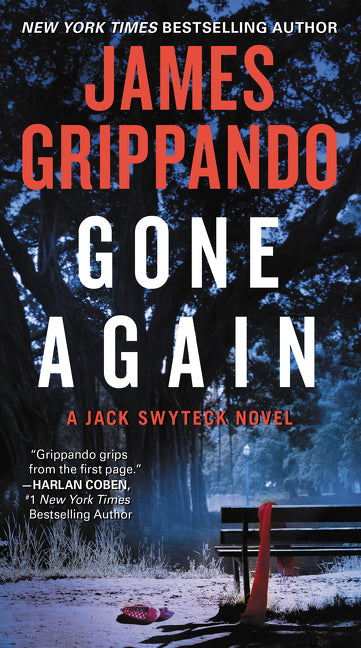 Gone Again: A Jack Swyteck Novel