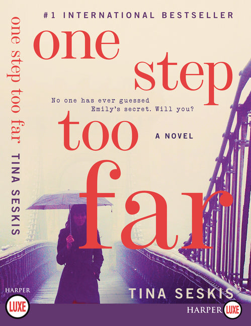 One Step Too Far: A Novel