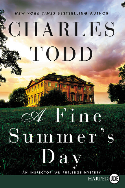 A Fine Summer's Day: An Inspector Ian Rutledge Mystery