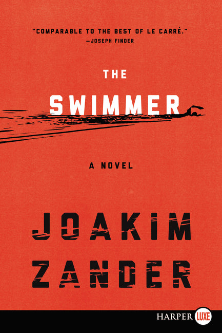 The Swimmer: A Novel
