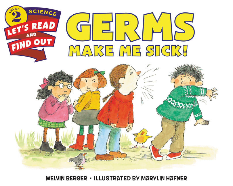 Germs Make Me Sick!