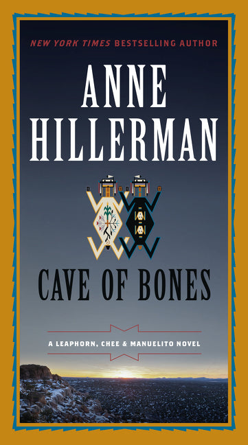 Cave of Bones: A Leaphorn, Chee & Manuelito Novel