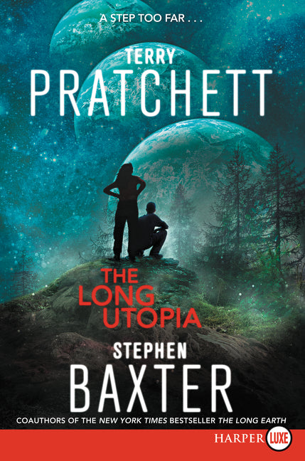 The Long Utopia: A Novel
