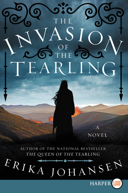 The Invasion of the Tearling: A Novel
