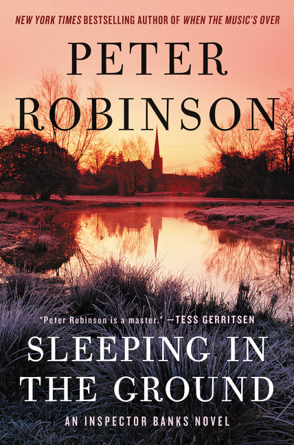 Sleeping in the Ground: An Inspector Banks Novel