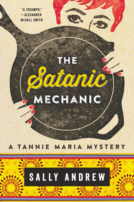The Satanic Mechanic: A Tannie Maria Mystery