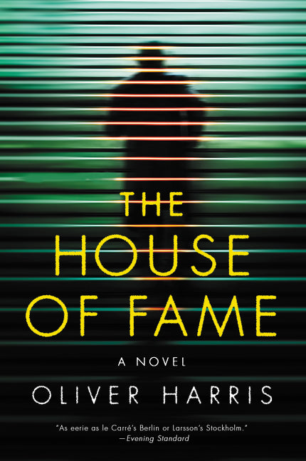 The House of Fame: A Novel