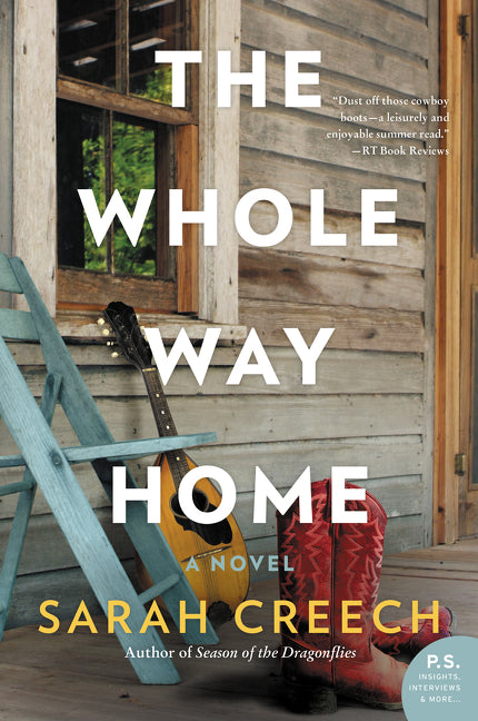 The Whole Way Home: A Novel