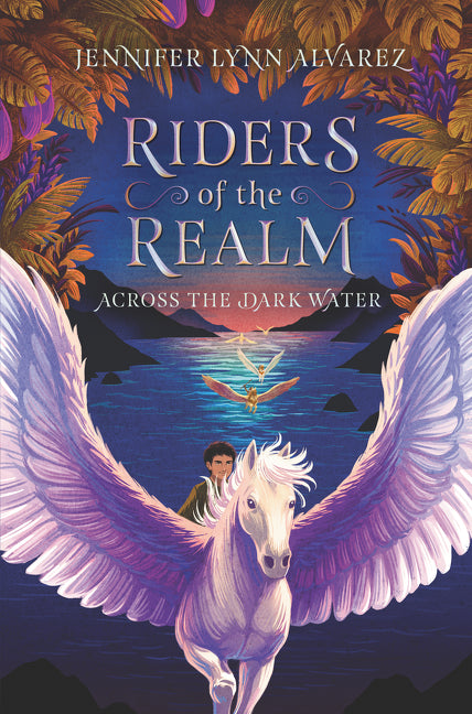 Riders of the Realm #1: Across the Dark Water